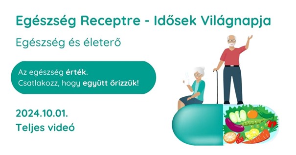 Egészség és Életerő: Idősek Világnapja